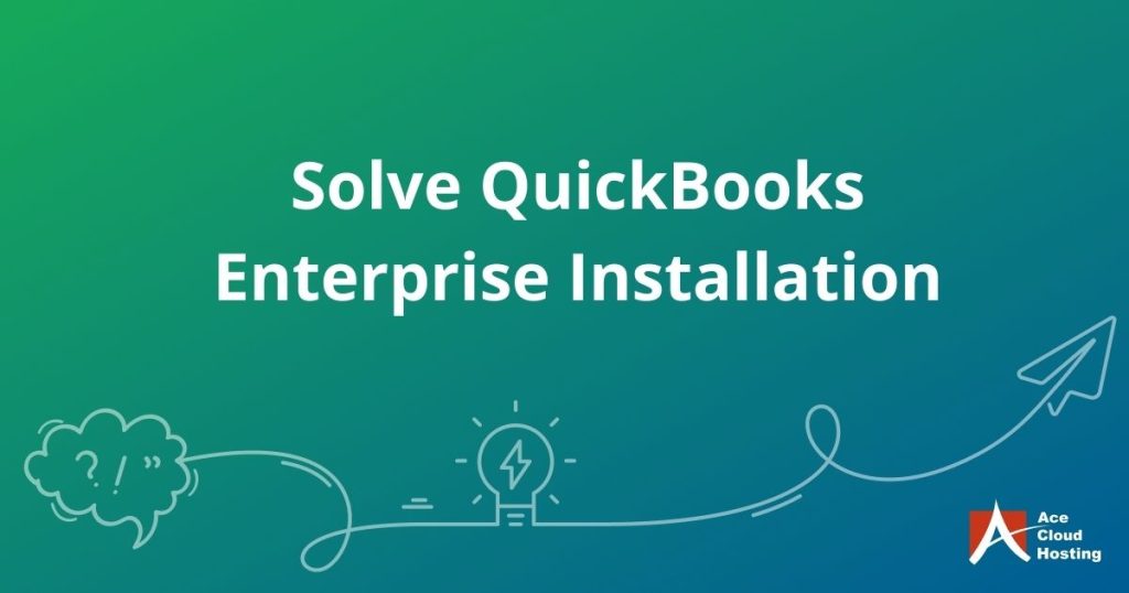 How to Solve the QB Enterprise Solutions 10.0 Installation Puzzle