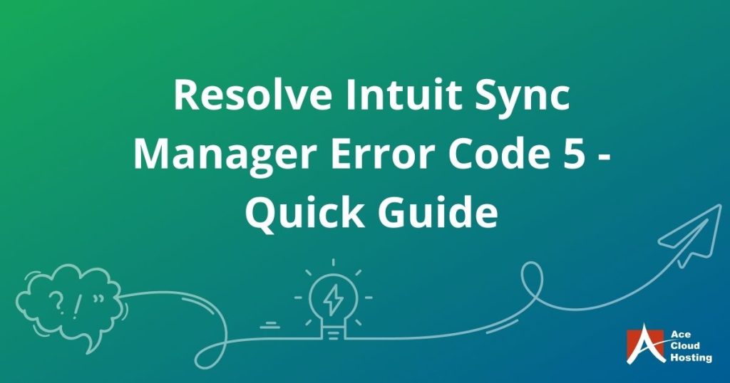 Intuit Sync Manager Error Code: 5_3040