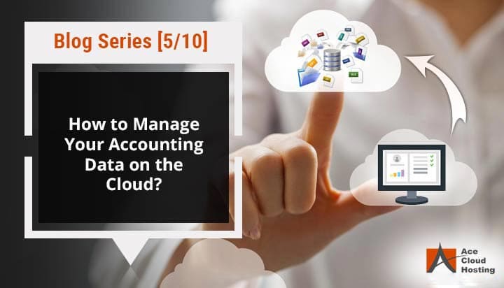 manage your accounting data on cloud