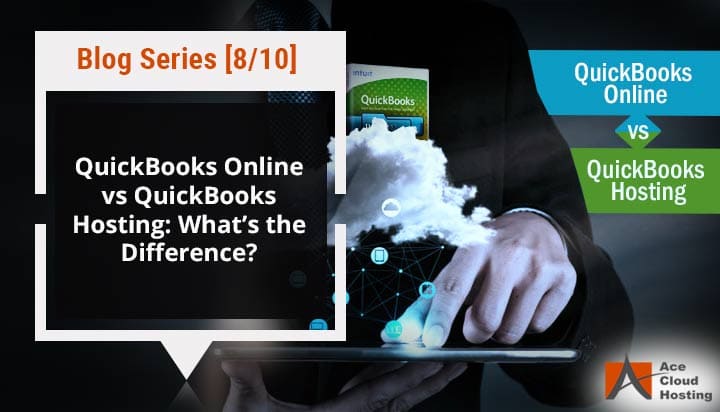 QuickBooks Online vs QuickBooks Hosting: What’s the Difference