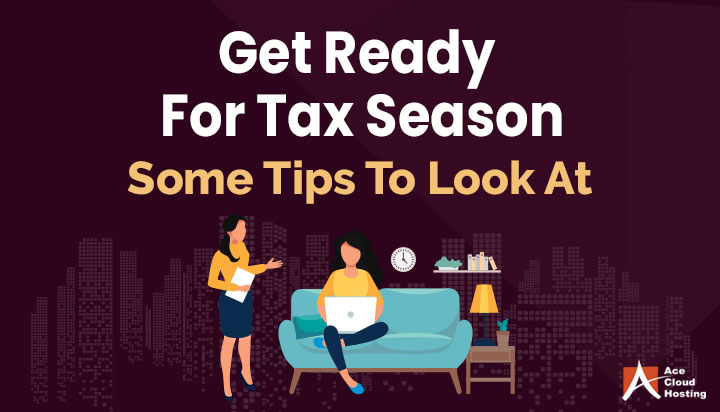 5 Tips to Get Ready for Tax Season Now