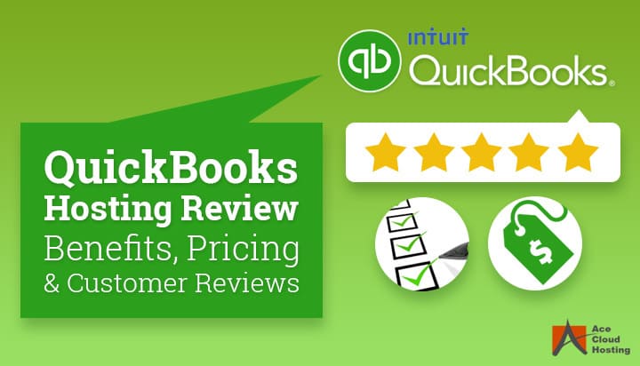 QuickBooks Hosting Review 2023 – Benefits, Pricing & Customer Reviews