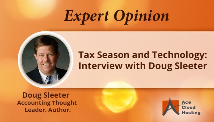 Tax Season and Technology: Interview with Doug Sleeter