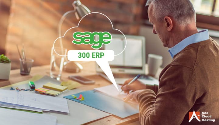 How Sage 300 ERP Cloud Hosting Help Optimize Your Business