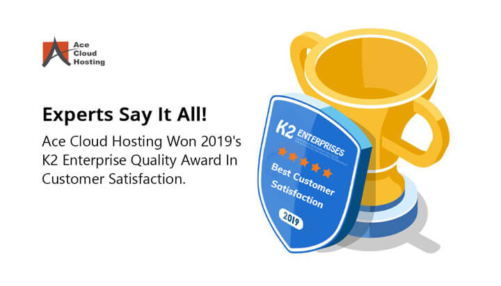 Ace Cloud Hosting Won Best Customer Satisfaction Award By K2 Enterprises