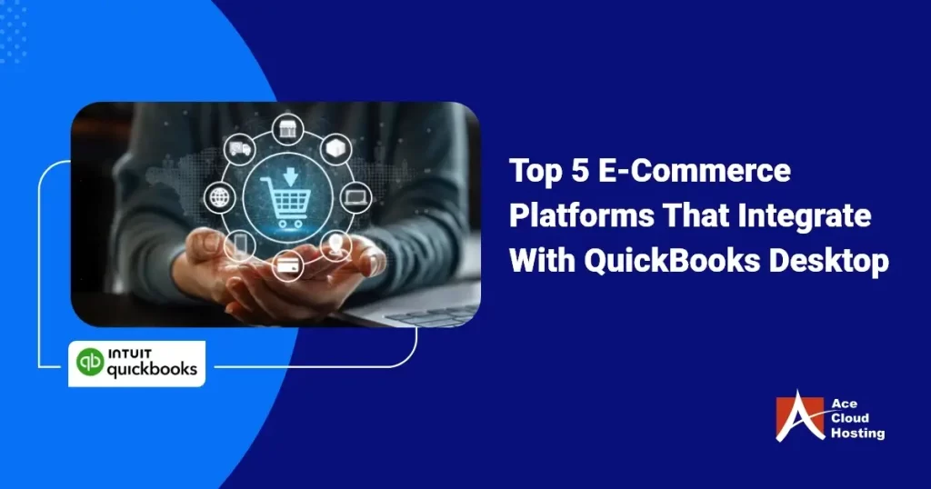 top-5-e-commerce-platforms-that-integrate-with-quickbooks-desktop-og