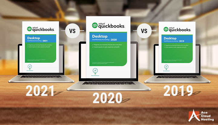 quickbooks 2021 vs 2020 vs 2019 differences
