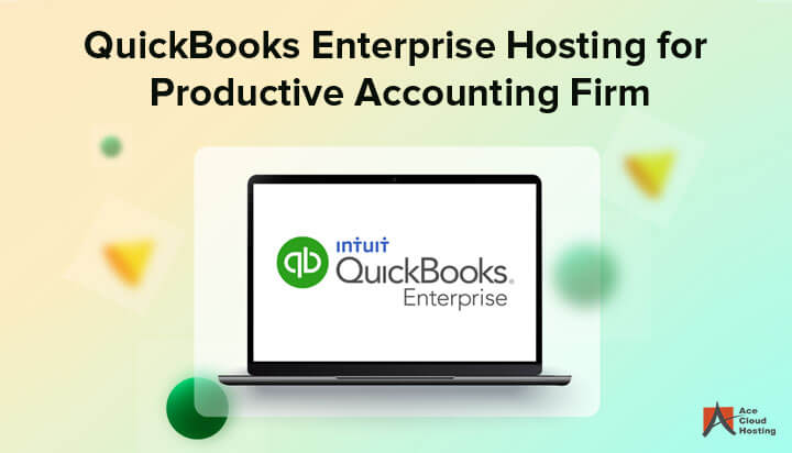QuickBooks Enterprise Hosting for Productive Accounting Firm Blog