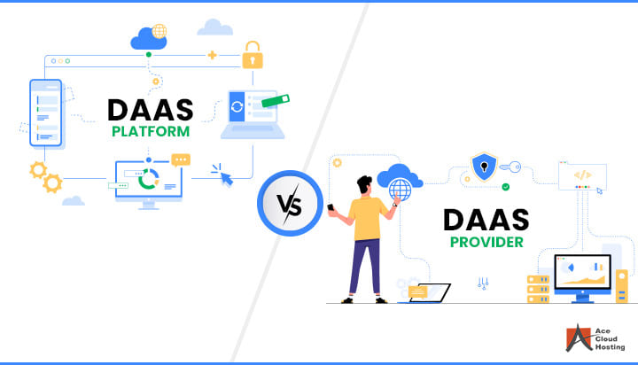 DaaS Provider vs DaaS Platform Whats the Difference
