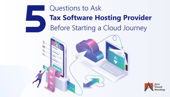 Tax Software Hosting Questions