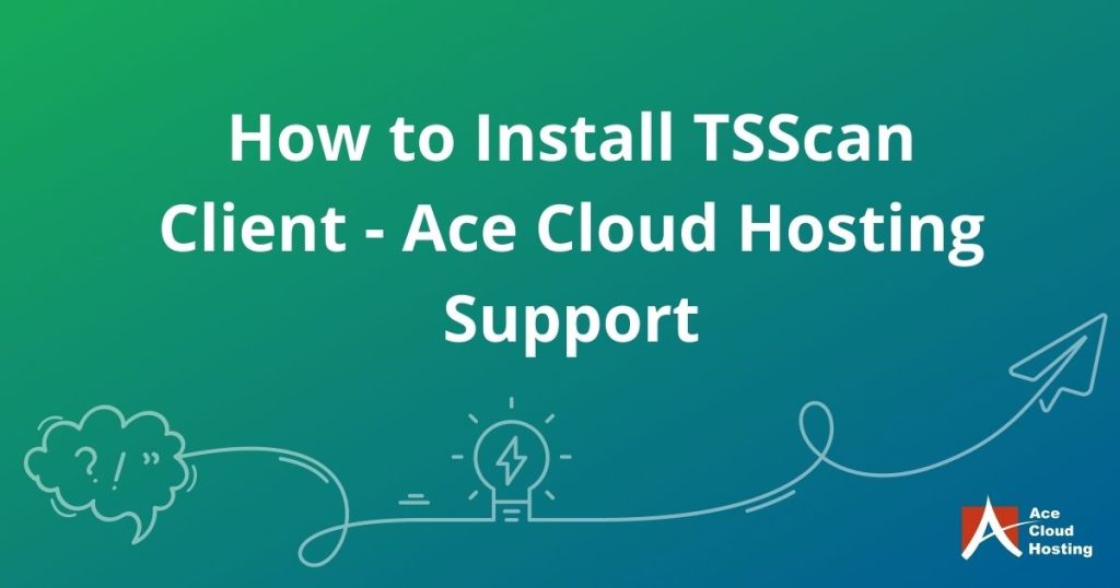 How to install TSScan Client