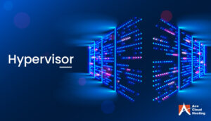 What Is a Hypervisor? Key Benefits Explained