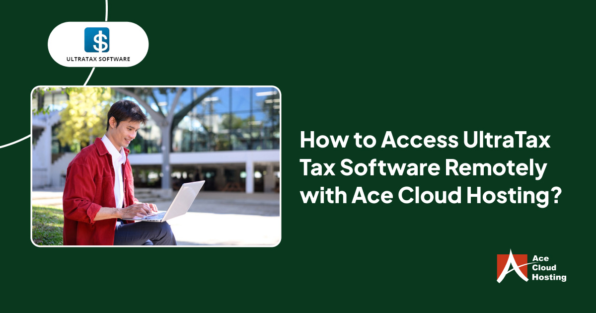 How to Access UltraTax CS Tax Software Remotely