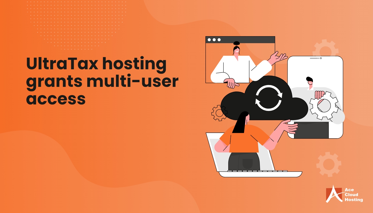 Reasons to choose UltraTax CS Hosting