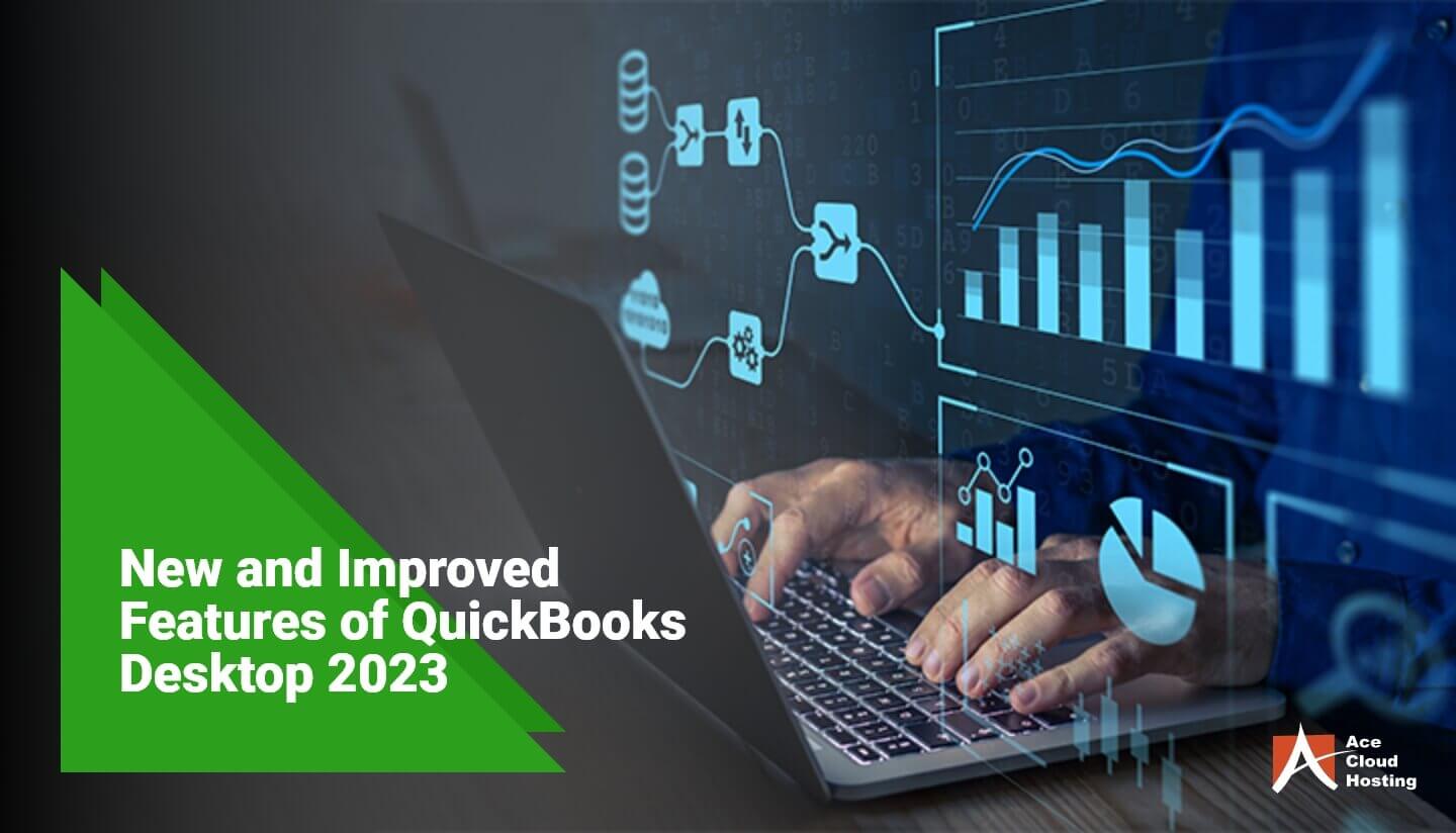 whats new and improved in quickbooks desktop 2023