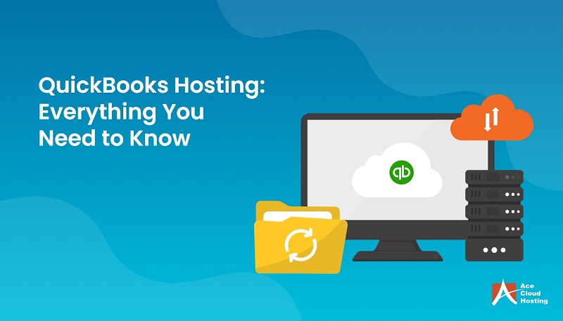 quickbooks hosting everything you need to know