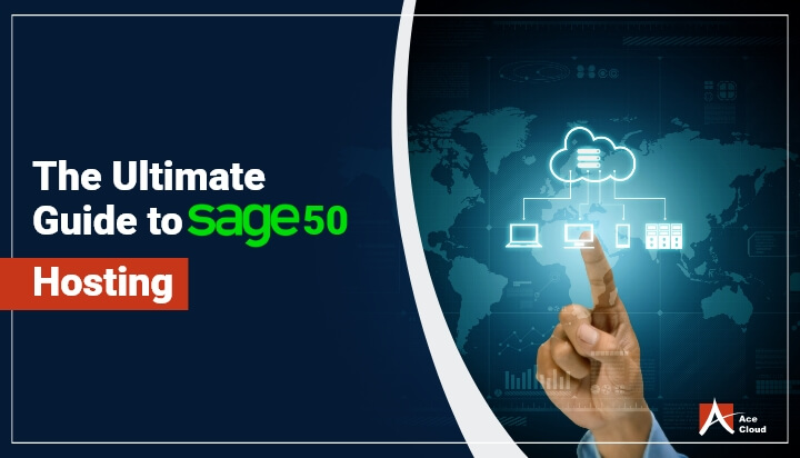The-Ultimate-Guide-to-Sage-50-Hosting