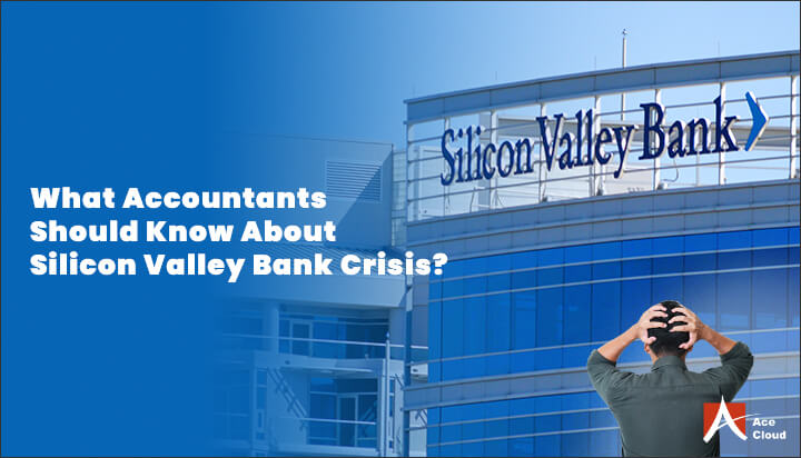 svb crisis and its aftermath what accountants should know
