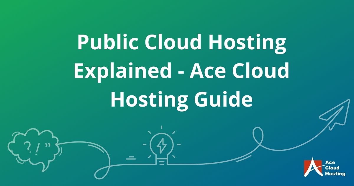 public-cloud-hosting-explained-guide