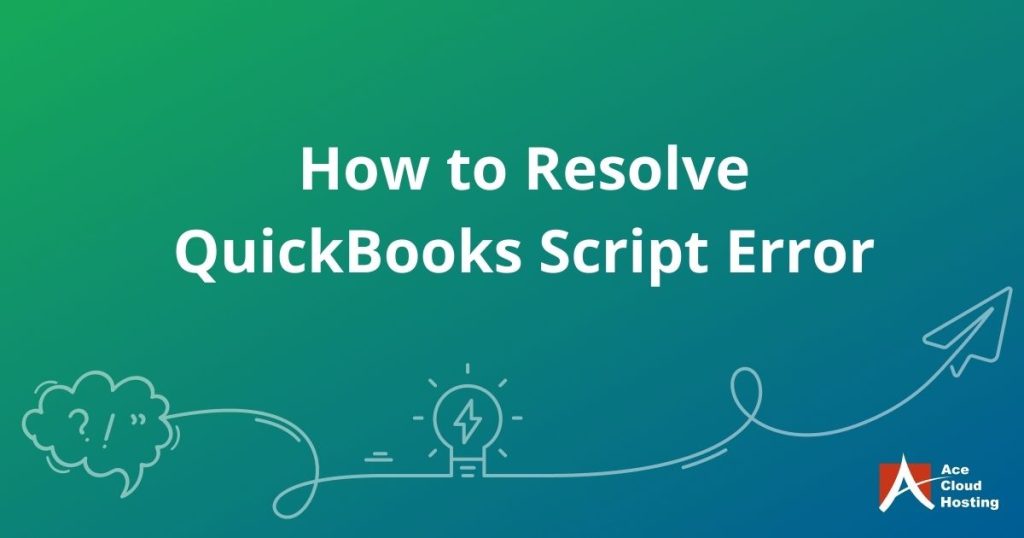 How to resolve QuickBooks Script Error