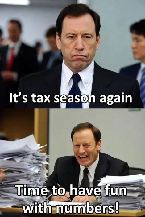 it is tax season again meme