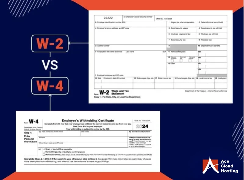 W-2 Vs. W-4: What’s The Difference?
