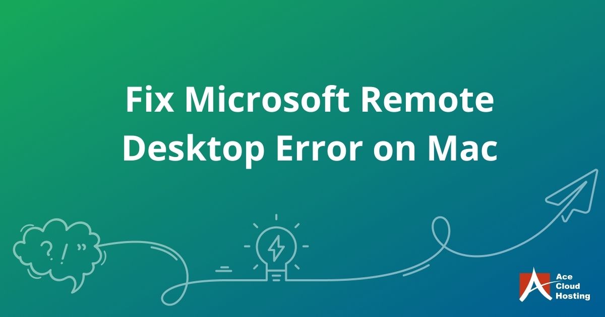 fix-remote-desktop-error-mac