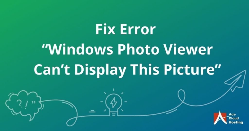Fix Windows Photo Viewer Error