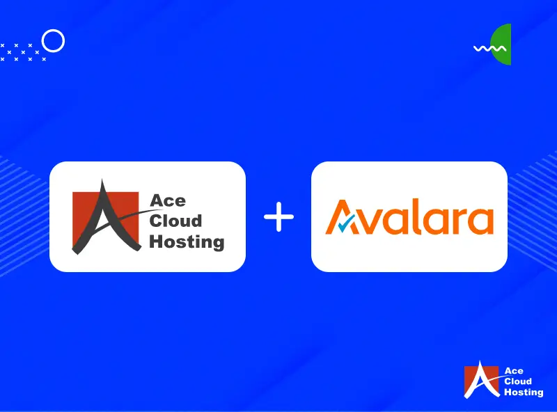 ace-cloud-hosting-partners-with-avalara-to-automate-tax-compliance-blog