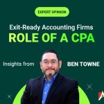 [Expert Opinion] Exit-Ready Accounting Firms: Role of a CPA