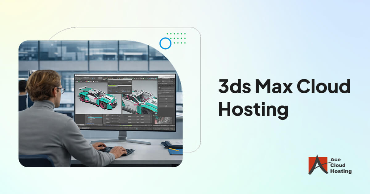 Autodesk 3ds Max cloud hosting enabling secure remote access for 3D modeling, animation, and rendering from anywhere.