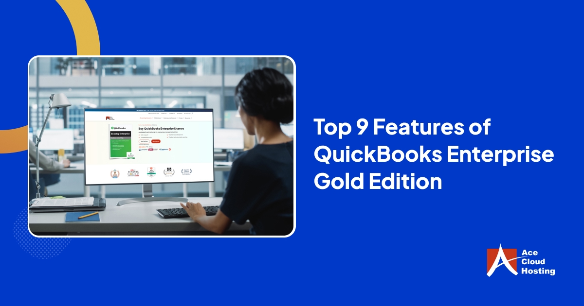 Top 9 Features of QuickBooks Enterprise Gold Edition