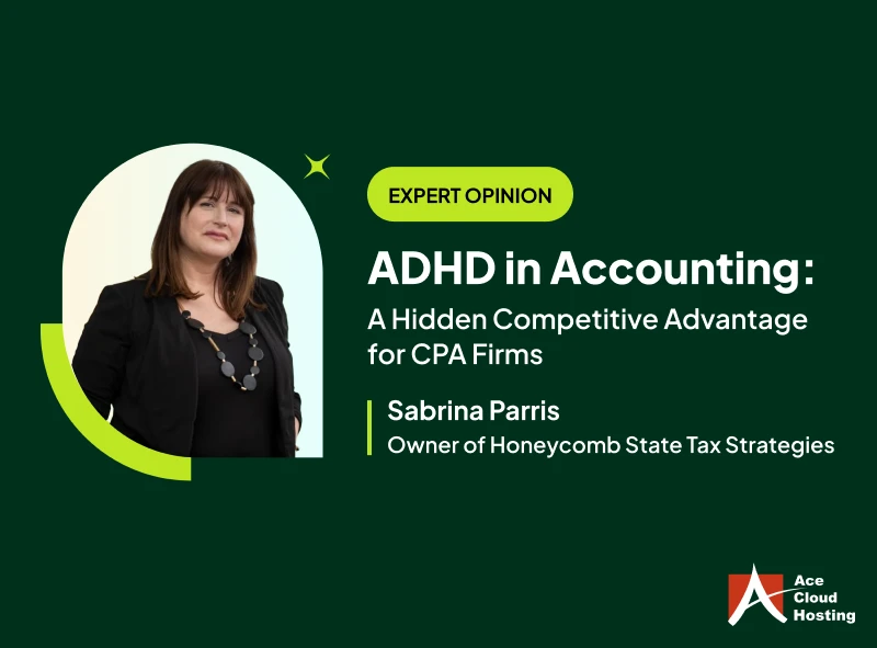 ADHD in accounting as a hidden competitive advantage for CPA and CAS firms.
