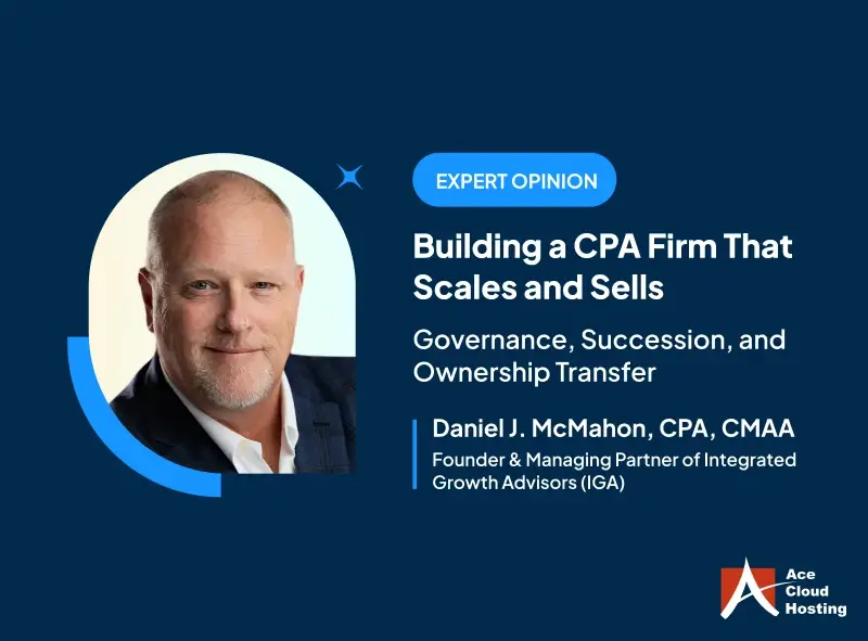 Building a CPA Firm That Scales and Sells: Governance, Succession, and Ownership Transfer