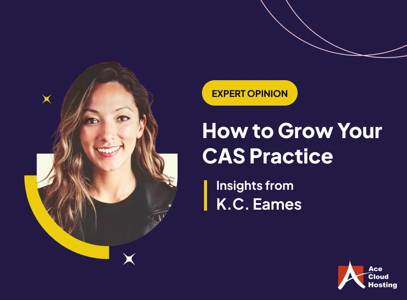 K.C. Eames Shares Insider Tips on Growing A CAS Practice