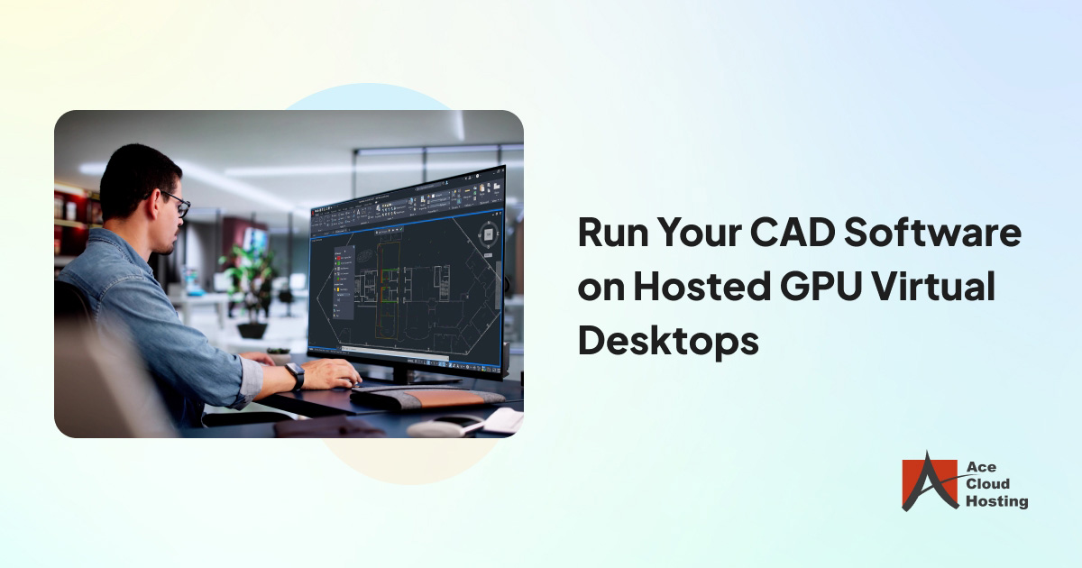 GPU VDI for CAD and 3D workloads