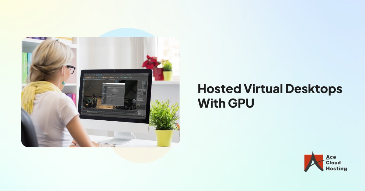 GPU virtual desktops for high-performance workloads