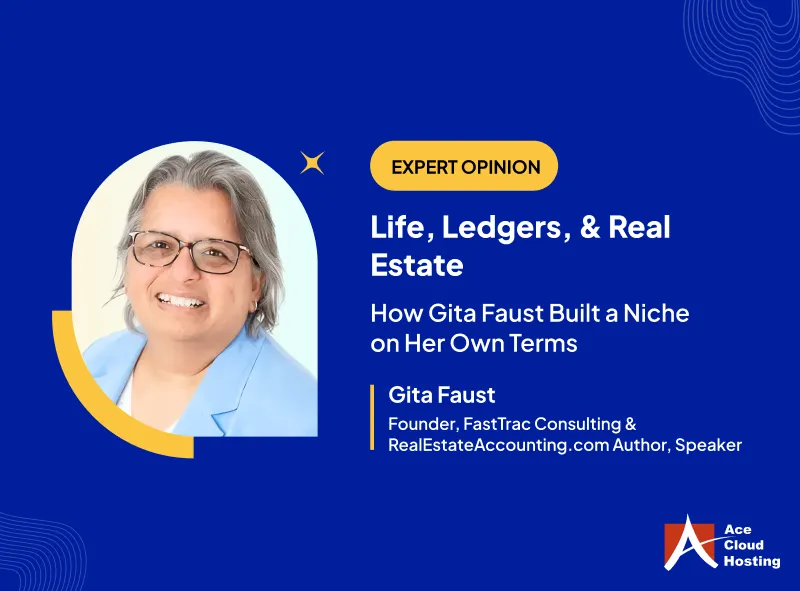 Life, Ledgers, & Real Estate: How Gita Faust Built a Niche on Her Own Terms