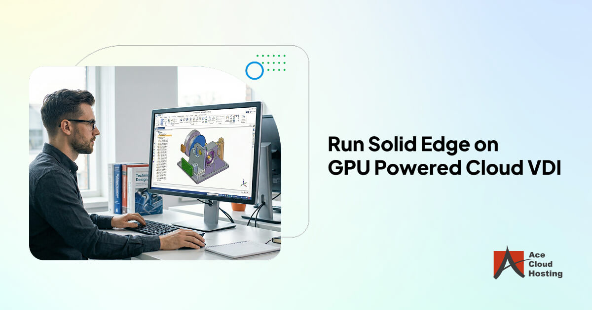 Solid Edge GPU cloud VDI