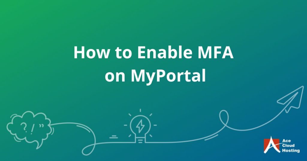 How to Enable MFA on MyPortal