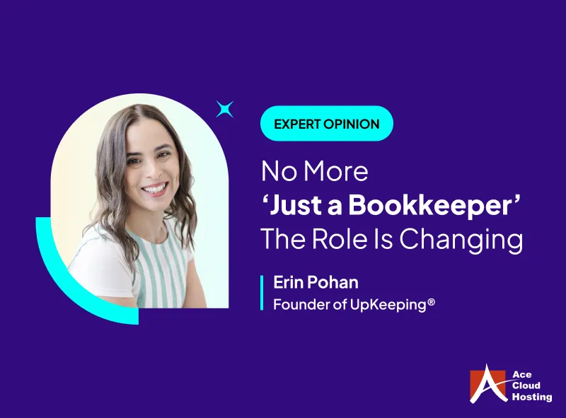 No More ‘Just a Bookkeeper’ – The Role Is Changing [Expert Opinion]