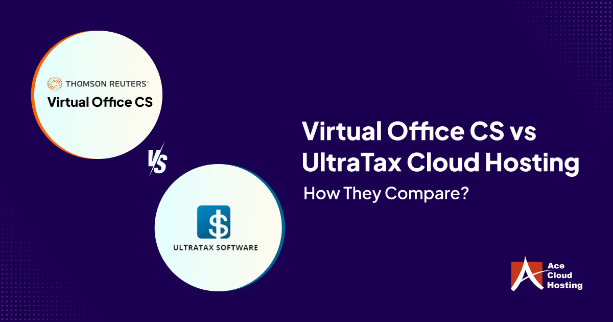 Virtual Office CS vs UltraTax Cloud Hosting: A Detailed Comparison