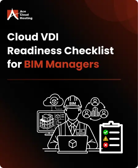 Cloud VDI Readiness Checklist for BIM Managers