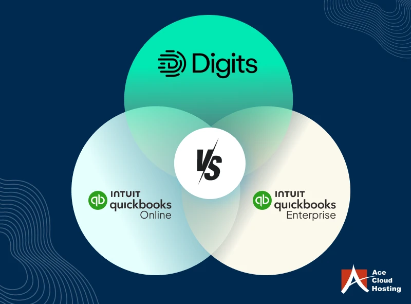 Digits vs QuickBooks Online vs QuickBooks Enterprise: Which Fits Your Business?